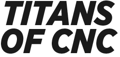 TITANS of CNC